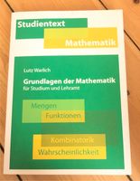 Grundlagen der Mathematik für Studium und Lehramt Hamburg-Mitte - Hamburg Billstedt   Vorschau
