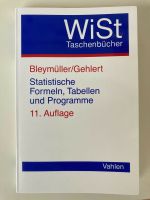 Bleymüller/Gehlert Statistische Formeln, Tabellen u.. 11. Auflage Rheinland-Pfalz - Mainz Vorschau