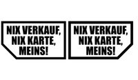 Autoaufkleber Nix Verkaufen Bayern - Konradsreuth Vorschau