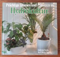 Buch: Prächtige Blumen und Pflanzen in Hydrokultur Nordrhein-Westfalen - Tönisvorst Vorschau