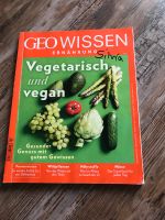 Geo Ernährung „Vegetarisch und Vegan“ Nordrhein-Westfalen - Bornheim Vorschau