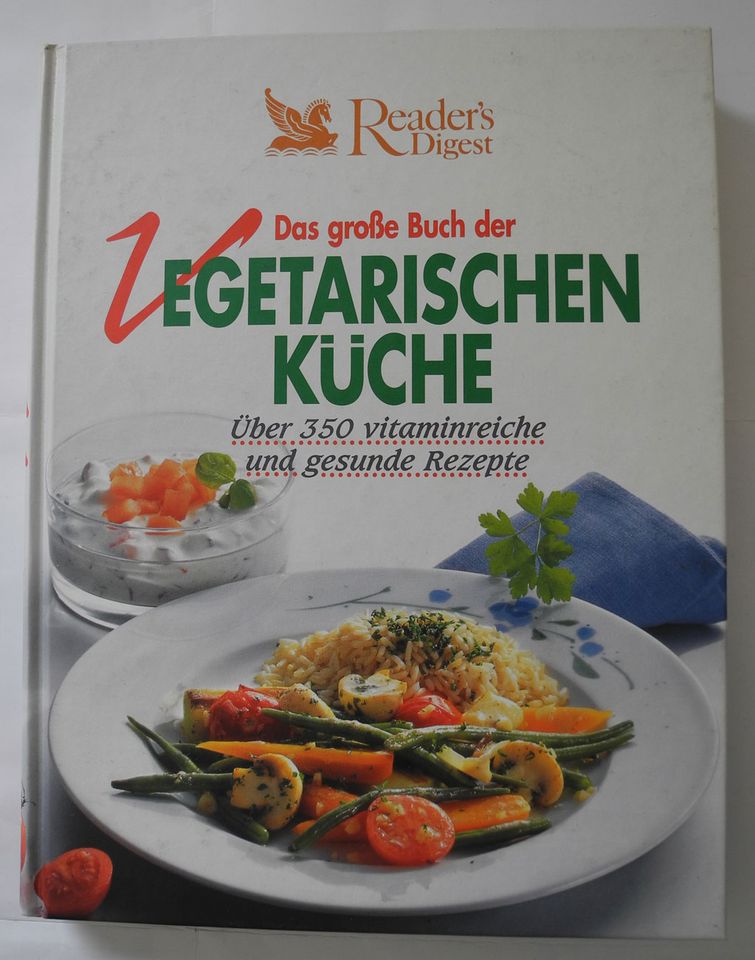 Das große Buch der vegetarischen Küche, über 350 vitaminreiche in Neustadt an der Weinstraße