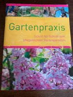 Gartenpraxis /Schritt für Schritt zum Gartenparadies Baden-Württemberg - Wertheim Vorschau