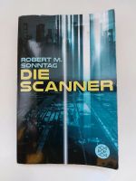 BUCH: DIE SCANNER VON ROBERT M. SONNTAG SCHULLEKTÜRE Nordrhein-Westfalen - Kevelaer Vorschau