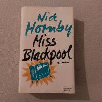 Nick Hornby - Miss Blackpool Brandenburg - Rheinsberg Vorschau