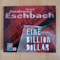 Eine Billion Dollar Andreas Eschbach Bayern - Königsbrunn Vorschau
