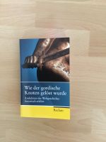 Wie der gordische Knoten gelöst wurde - Versand inklusive! Baden-Württemberg - Weinheim Vorschau