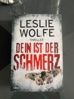 Dein ist der Schmerz von Leslie Wolfe Neu Thriller 2020 Rheinland-Pfalz - Kandel Vorschau