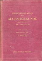 T. H. Axenfeld LEHRBUCH UND ATLAS DER AUGENHEILKUNDE Medizin 1935 Bayern - Ochsenfurt Vorschau