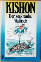 Der seekranke Walfisch – Ein Israeli auf Reisen, Ephraim Kishon Bayern - Waldkirchen Vorschau