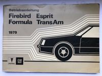 Betriebsanleitung 1979 Firebird-Esprit-Formula-Transam Niedersachsen - Rinteln Vorschau