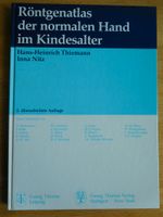 Röntgenatlas der normalen Hand im Kindesalter 2. A. Niedersachsen - Helmstedt Vorschau