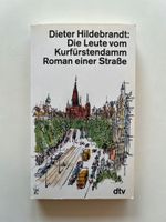 Dieter Hildebrandt, Die Leute vom Kurfürstendamm, Roman einer Str Dortmund - Innenstadt-Ost Vorschau