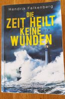 Die Zeit heilt keine Wunden - Hendrik Falkenberg Hessen - Glashütten Vorschau