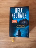 Nele Neuhaus In ewiger Freundschaft gebunden, wie neu Sachsen-Anhalt - Merseburg Vorschau