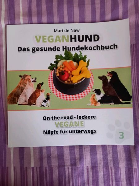 Mari de Naw vegan Hund das gesunde Hundekochbuch Band 3 in Kreis  Ostholstein - Fehmarn | eBay Kleinanzeigen ist jetzt Kleinanzeigen