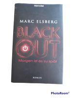Marc Elsberg BLACKOUT - Morgen ist es zu spät Baden-Württemberg - Frickenhausen Vorschau