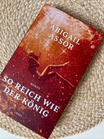 So reich wie der König - Abigail Assor Saarbrücken-Mitte - St Johann Vorschau