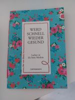 Neues Taschenbuch "Werd schnell wieder gesund" Niedersachsen - Süpplingen Vorschau