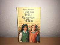 Dort, wo keine Margeriten blühen, Buch, Kerstin Johansson Frankfurt am Main - Heddernheim Vorschau