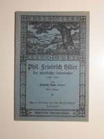 Phil. Friedrich Hiller 1699-1769 Liederdichter Quell-Verlag 1924 Baden-Württemberg - Sontheim Vorschau