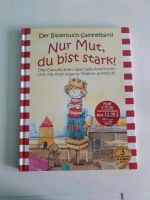 Super tolles Buch, Nur Mut, du bist stark, Selbstvertrauen, Mut Nordrhein-Westfalen - Tönisvorst Vorschau