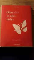 Buch "Ohne dich ist alles nichts" - Liebesgedichte Baden-Württemberg - Schwendi Vorschau