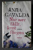 Hardcover, Roman:  "Nur wer fällt lernt fliegen " Sachsen - Werda Vorschau