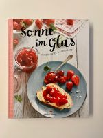 Sonne im Glas NEU Kochbuch Hölker Verlag Eingemachtes Marmelade Münster (Westfalen) - Centrum Vorschau