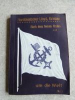 Norddeutscher Lloyd "Nach dem fernen Osten und um die Welt" 1909 Bayern - Laufen Vorschau