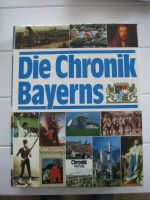 Buch Die Chronik Bayerns Zustand gut Kr. München - Höhenkirchen-Siegertsbrunn Vorschau