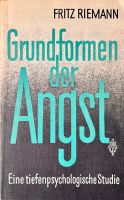 Fritz Riemann, Grundformen der Angst (1979, inkl. Versand DE) Hessen - Oberursel (Taunus) Vorschau