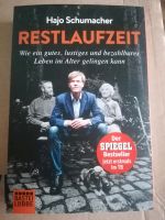 Restlaufzeit von Hajo Schumacher / Gutes Leben im Alter Niedersachsen - Lüneburg Vorschau