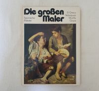 Die großen Maler - Spanische Meister - El Greco, Velazquez, Goya Nordrhein-Westfalen - Dülmen Vorschau