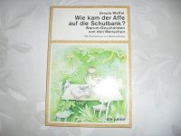 Wölfel, Wie kam der Affe auf die Schulbank? dtv junior / Sachbuch Rheinland-Pfalz - Bacharach Vorschau