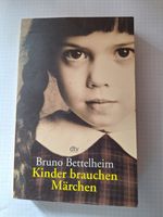 Bruno Bettelheim: Kinder brauchen Märchen Baden-Württemberg - Freiburg im Breisgau Vorschau