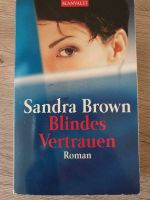 Sandra Brown Blindes Vertrauen Baden-Württemberg - Wallhausen Vorschau