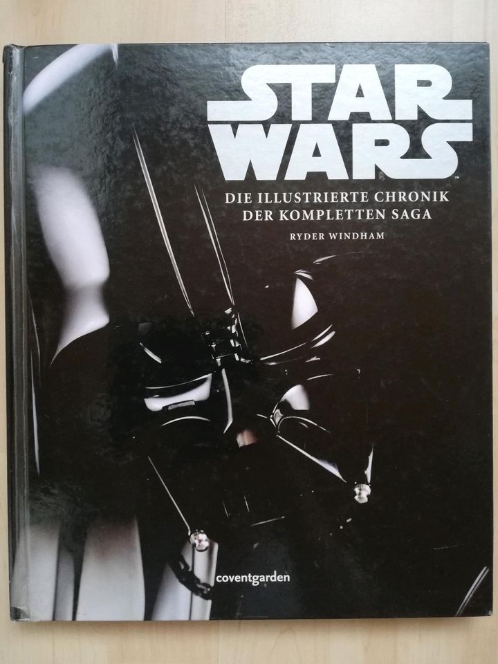 Buch Star Wars Die illustrierte Chronik der kompletten Saga in Weinsberg