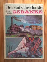 Ernst Nitsche - Der entscheidene Gedanke - DDR-Buch Brandenburg - Guben Vorschau