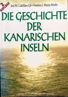 Die Geschichte der Kanarischen Inseln 2.Auflage Hamburg-Mitte - Hamburg Neustadt Vorschau