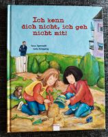 Ich kenn dich nicht, ich geh nicht mit. Edition Bücherbär. Hessen - Ehringshausen Vorschau