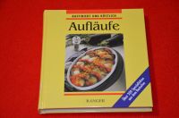 Kochbuch - Aufläufe + Rezepte + Küche + Tisch + Herd + Essen + Bayern - Kissing Vorschau