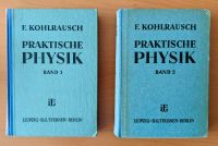 Kohlrausch: Praktische Physik, Band 1+2, 19. Auflage 1944 Nordrhein-Westfalen - Olpe Vorschau