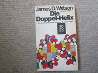 James D. Watson Die Doppel-Helix Hamburg - Altona Vorschau