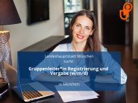 Gruppenleiter*in Registrierung und Vergabe (w/m/d) | München Obergiesing-Fasangarten - Obergiesing Vorschau