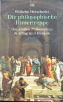 Weischedel Die philosophische Hintertreppe Bayern - Münnerstadt Vorschau