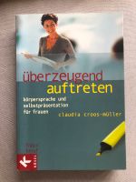 Selbstpräsentation / Überzeugend auftreten - C. Croos-Müller Köln - Ehrenfeld Vorschau