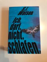 Ich.darf.nicht.schlafen. - Thriller von S.J. Watson Baden-Württemberg - Gärtringen Vorschau