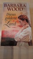 Buch Barbara Wood "Dieses goldene Land“ Schleswig-Holstein - Flensburg Vorschau