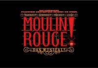 2x Tickets Moulin Rouge Musical Köln 19.5. München - Schwabing-West Vorschau